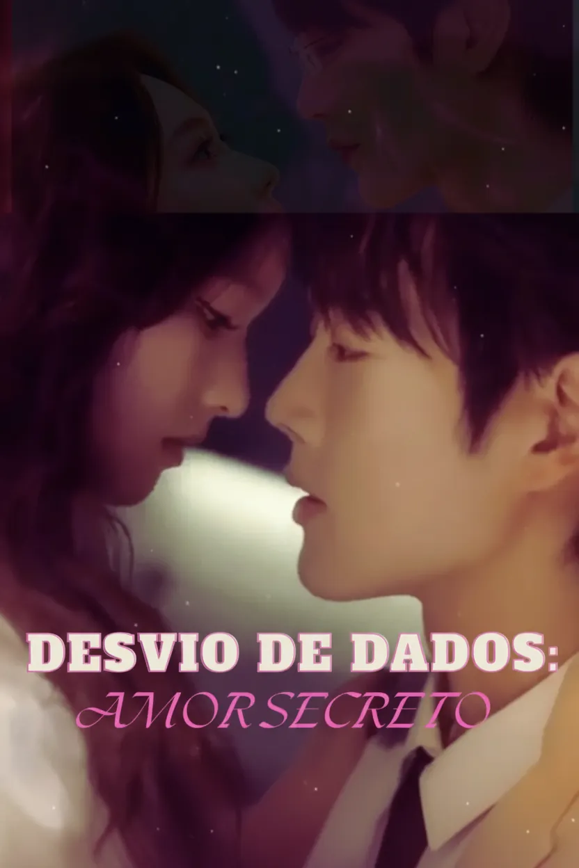 Capa de Desvio De Dados: Amor Secreto