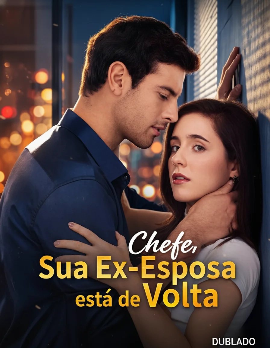 Capa de Chefe, Sua Ex-Esposa Está de Volta (Chefe sua Ex Presidiária Voltou)