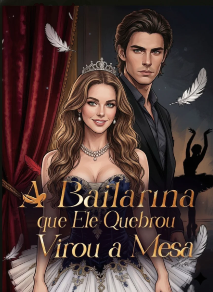 Capa de A Bailarina Que Ele Quebrou E Virou a Mesa