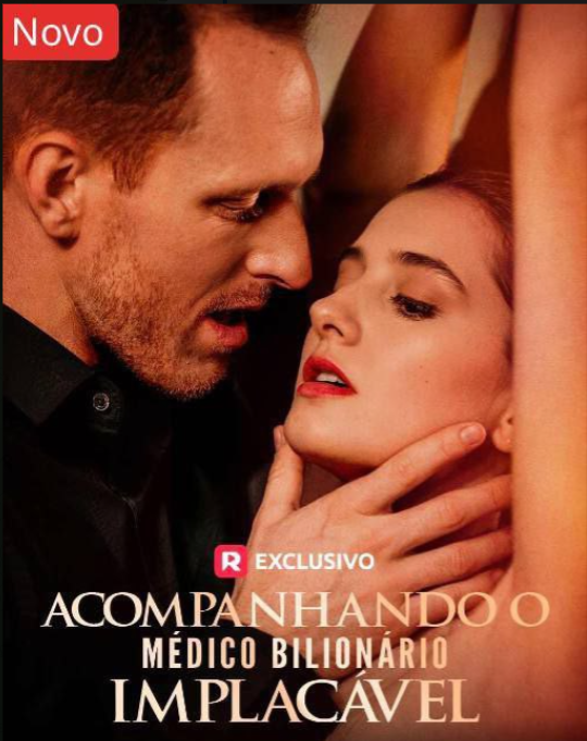 Capa de Acompanhando o Médico Bilionário Implacável