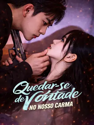 Quedar-se de Vontade no Nosso Carma
