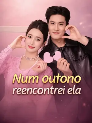 Num Outono Reencontrei Ela