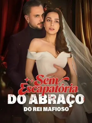 Sem Escapatória do Abraço do Rei Mafioso - (Na noite de São Valentim)