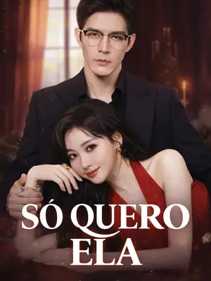 Só Quero Ela