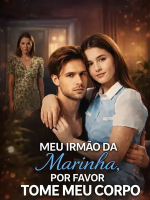 Meu Irmão da Marinha, Por Favor Tome Meu Corpo (LEGENDADO)