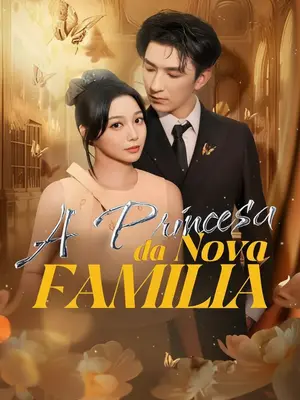 A Princesa da Nova Família