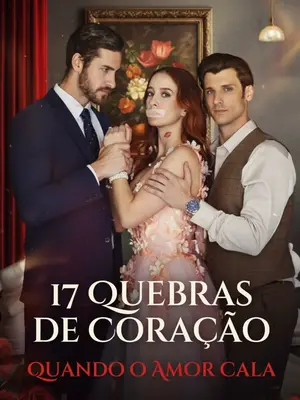 17 Quebras de Coração: Quando o Amor Cala