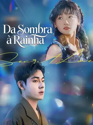 Da Sombra à Rainha
