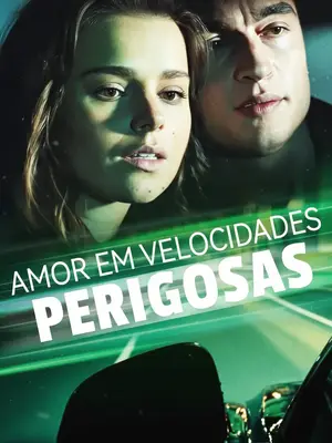 Amor Em Velocidades Perigosas