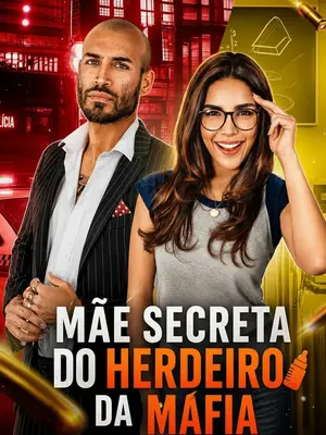 Mãe Secreta do Herdeiro da Máfia