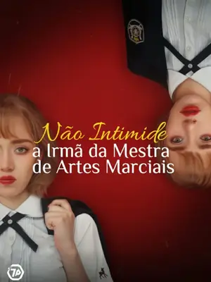 Não Intimide A Irmã Da Mestra De Artes Marciais