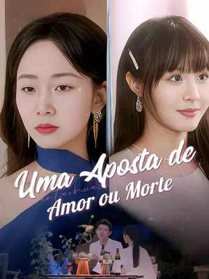 Uma Aposta De Amor Ou Morte