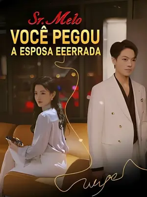 Sr. Melo, Você Pegou A Esposa Errada