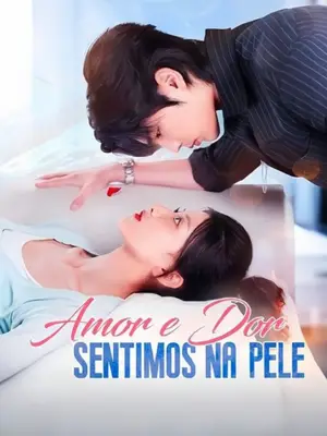 Amor E Dor Que Sentimos na pele