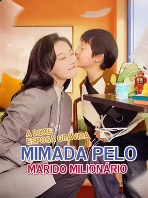 A Doce Esposa Grávida Mimada Pelo Marido Bilionário