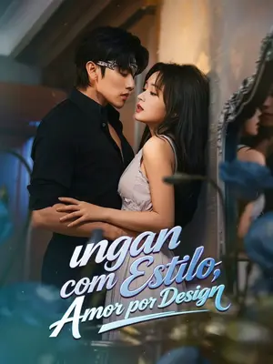 VINGANÇA COM ESTILO AMOR POR DESIGN
