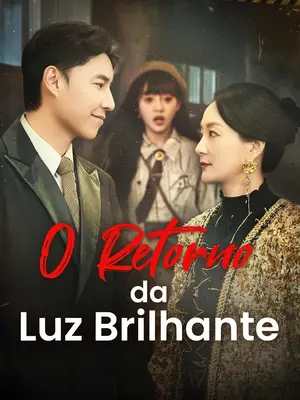 O Retorno Da Luz Brilhante
