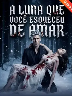 A Luna Que Você Esqueceu De Amar