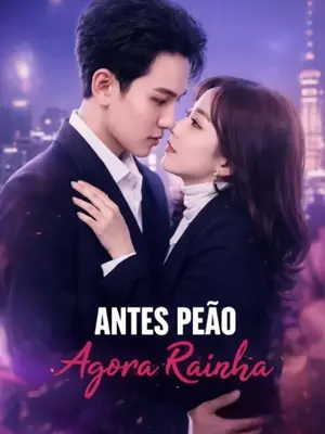 Antes Peão, Agora Rainha