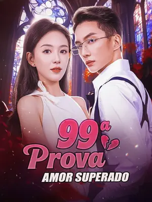 A 99ª Prova De Um Amor Superado (Fumaça Suave No Entardecer) (Corações Em Movimento)