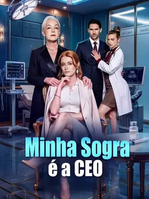 Minha Sogra É a Ceo