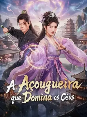 A Açougueira Que Domina Os Céus 