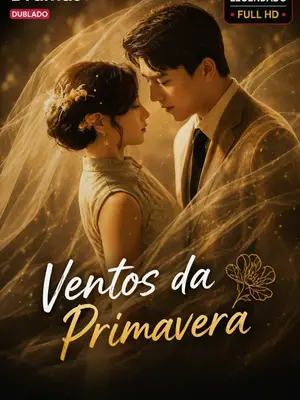 Ventos Da Primavera Parte 1