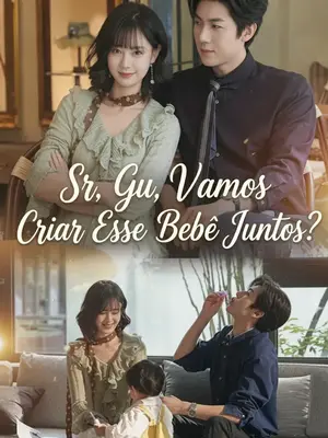 Sr, Gu, Vamos Criar Esse Bebê Juntos?