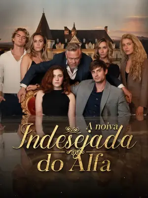 A Noiva Indesejada Do Alfa (The Alpha’s Unwanted Bride)