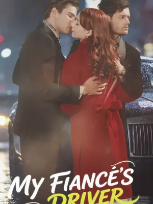 O Motorista Do Meu Noivo Me Beija (My Fiancé's Driver Kisses Me)