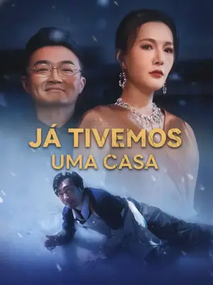 Já Tivemos Uma Casa