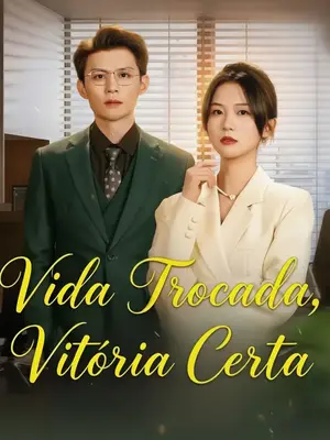 Vida Trocada, Vitória Certa