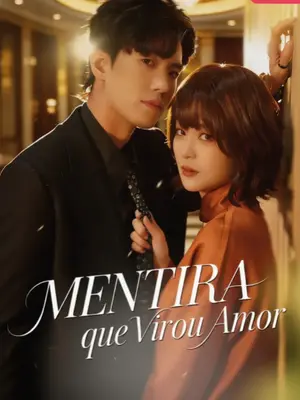 Mentira Que Virou Amor