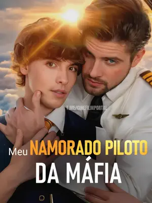 Meu Namorado Piloto Da Máfia