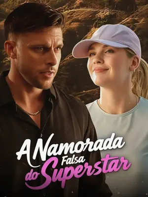 A Namorada Falsa do Superstar