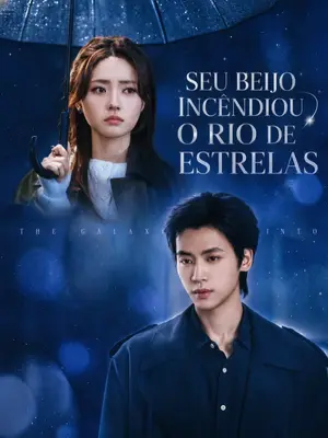 Seu Beijo Incendiou o Rio de Estrelas