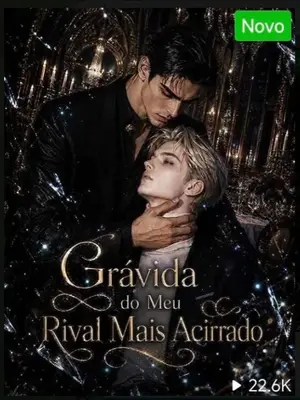 Grávida do Meu Rival Mais Acirrado