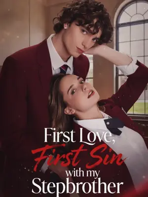 O Primeiro Amor, o Primeiro Pecado com Meu Meio-Irmão (First Love, First Sin with My Stepbrother)