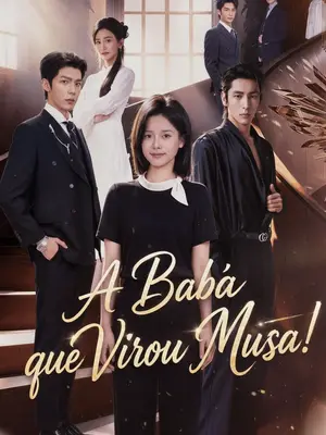 A Babá que Virou Musa!