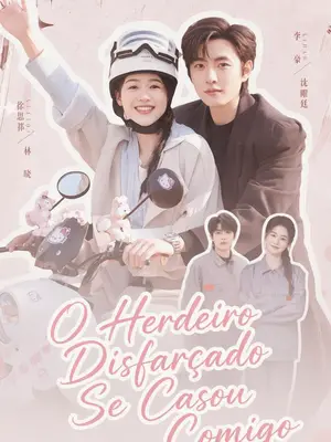 O Herdeiro Disfarçado Se Casou Comigo