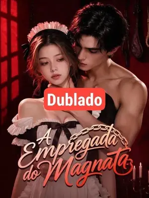 A Empregada do Magnata