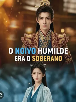 O Noivo Humilde Era o Soberano