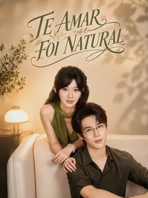 Te Amar Foi Natural